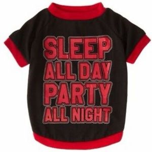 NEW Grreat Choice Sleep All Day Party All Night Dog Tee